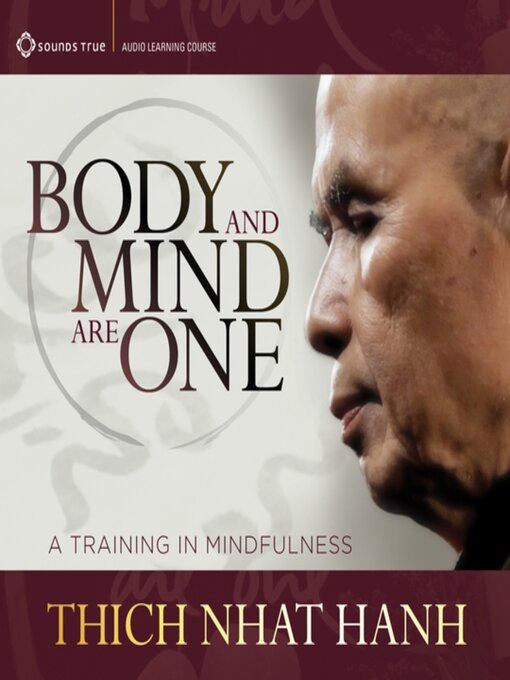 Title details for Body and Mind Are One by Thich Nhat Hanh - Wait list